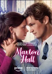 Макстон-холл (сериал, 2024) 1-2 сезон смотреть онлайн на Лордфильм бесплатно
