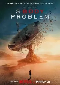 Задача трёх тел (сериал, 2024) 1 сезон смотреть онлайн на Лордфильм бесплатно