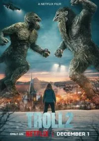Тролль 2 (фильм, 2025) смотреть онлайн на Лордфильм бесплатно